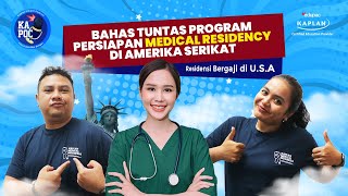 KAPOC eps 19 - PROGRAM PERSIAPAN USMLE UNTUK MEDICAL RESIDENCY (DOKTER SPESIALIS) DI AMERIKA SERIKAT