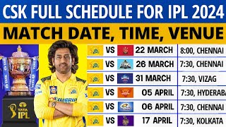 IPL 2024 - Chennai Super Kings Match Schedule | CSK Match Schedule 2024 | CSK Schedule 2024