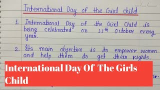 Essay On International Day Of The Girls Child || Day Of Girls Essay ||