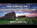 Install Hardware Enablement Stack (HWE) on Ubuntu 20.04 LTS