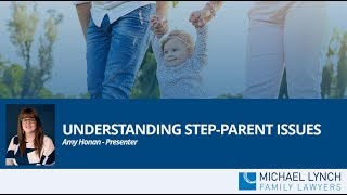 Understanding Step Parent Issues