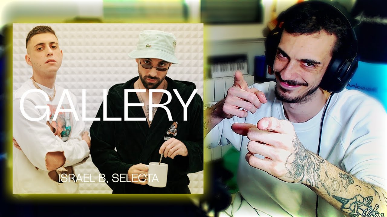 BRUTAL 🥵 | REACCIÓN A Israel B, Selecta - Intro | GALLERY SESSION - YouTube