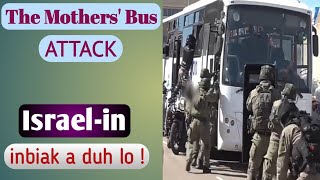 Israel Sipaite Chêtna: Mothers' Bus Attack.