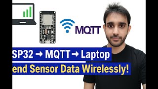 Full IoT Guide: ESP32 + MQTT + MicroPython | WiFi Sensor Data to PC