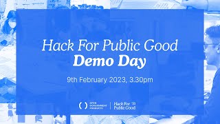 Hack for Public Good 2023 Demo Day