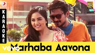 Saravanan Irukka Bayamaen - Marhaba Aavona Karaoke | D. Imman