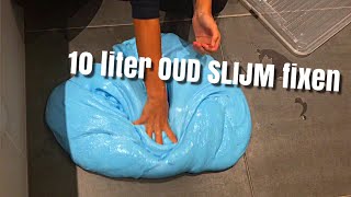 10 liter OUD SLIJM fixen 😝