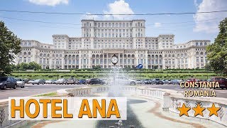 Hotel Ana hotel review | Hotels in Constanta | Romanian Hotels