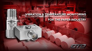 Vibration Monitoring Solutions for the Paper Industry | CTC
