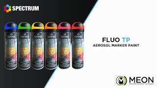 Product Video | Fluo TP Aerosol Marker Paint | Presented by Meon