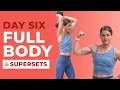 Summer Challenge Day 6: 30-Minute Full Body Superset Workout (Arm Focus)