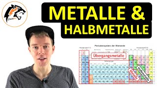 Metalle \u0026 Halbmetalle | Chemie Tutorial