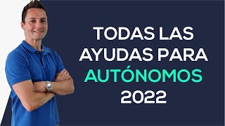 AYUDAS para AUTÓNOMOS en 2022 | Comunidades autónomas