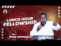 Pr. Emma Muwanguzi | Lunch Hour Fellowship | 17 12 2025