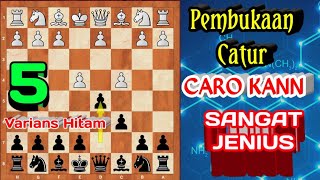 TOP 5 PEMBUKAAN CATUR CARO KANN (Caro Kann Opening ) yang sangat Berbisa dan Mematikan