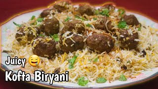 Juicy Mutton Kofta Biryani || Delicious Biryani recipe