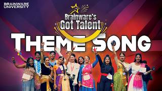 Brainware's Got Talent | AI-Powered Theme Song | Talent Hunt | Music | Dance | Fashion | Campus Life
