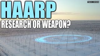 HAARP - WEATHER WEAPON OR RESEARCH FACILITY?