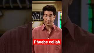 Phoebe Buffay collaboration | Phoebe and Ross | #friends