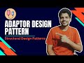 Adaptor Design Pattern in Java | Free Design Patterns Tutorial