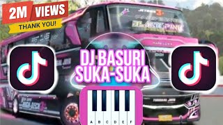 DJ BASURI BUS TERBARU YANG LAGI TREND | SUKA-SUKA   #basuri