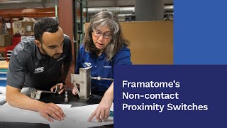 Framatome’s Non-contact Proximity Switches