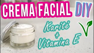 CREMA FACIAL DE KARITÉ Y VITAMINA E - DIY - SKINCARE - Mixi