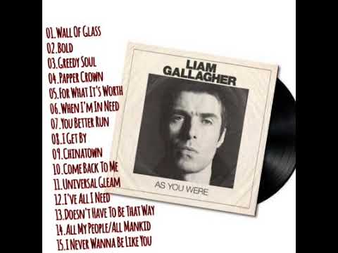 Full Album LIAM GALLAGHER - AS YOU WERE - YouTube