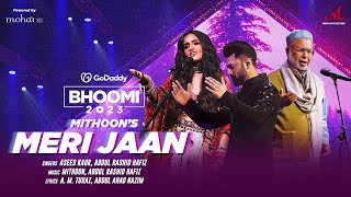 Meri Jaan / Ya Tuli Khanjar Maare | Bhoomi 2023 | Mithoon | Abdul Rashid Hafiz, Asees Kaur | Kashmir