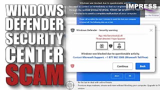 Beware of the Window Defender Security Center Scam, How to remove pop up without getting infected