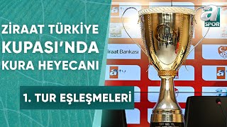 Ziraat Türkiye Kupası'nda 1. Tur Eşleşmeleri Belli Oldu! / A Spor / Spor Ajansı / 19.09.2023