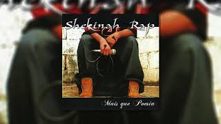 Shekinah Rap - Mais que Poesia (CD Completo)