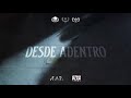 Desde Adentro (2022) - OTRO PLAN films