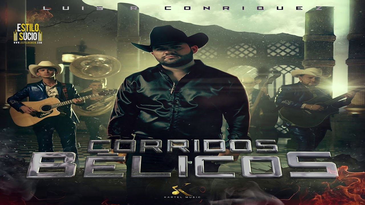 Disco Corridos Belicos Completo - Luis R Conriquez - YouTube Music