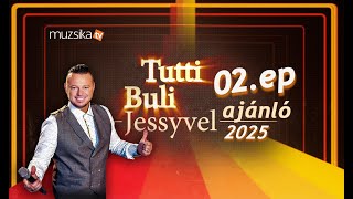 tutti buli jessyvel 2025 ep 02 ajanlo