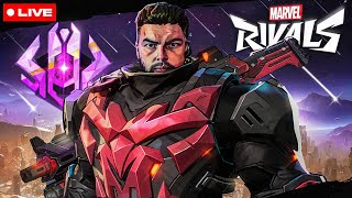 🔴 LIVE - GRANDMASTER MARVEL RIVALS RANKED PLAY | ROAD TO ETERNITY