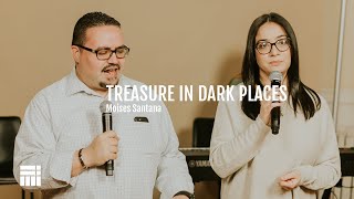 Treasure in Dark Places | Mid Week Live | Moises Santana | Bilingual