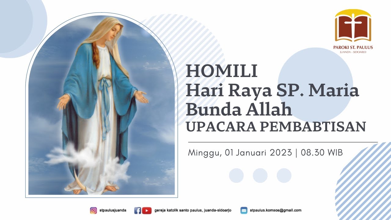 HOMILI HARI RAYA SP. MARIA BUNDA ALLAH | 01 JANUARI 2023 | JAM 08.30 ...