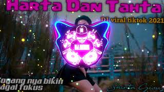 Download Lagu Harta Dan Tahta DJ Viral Tiktok 2021... MP3 Gratis