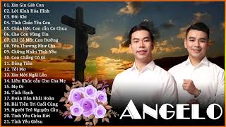 Nhạc Thánh ca - Nhóm Angelo Album Thánh Ca Hay nhất - Nhóm Angelo albums 2021