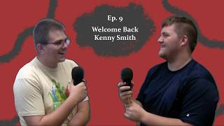Welcome Back Kenny Smith | Roundtable Podcast Ep. 9