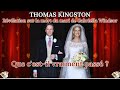 Voyance sur thomas kingston, REVELATION sur la MORT du mari de GABRIELLA WINDSOR