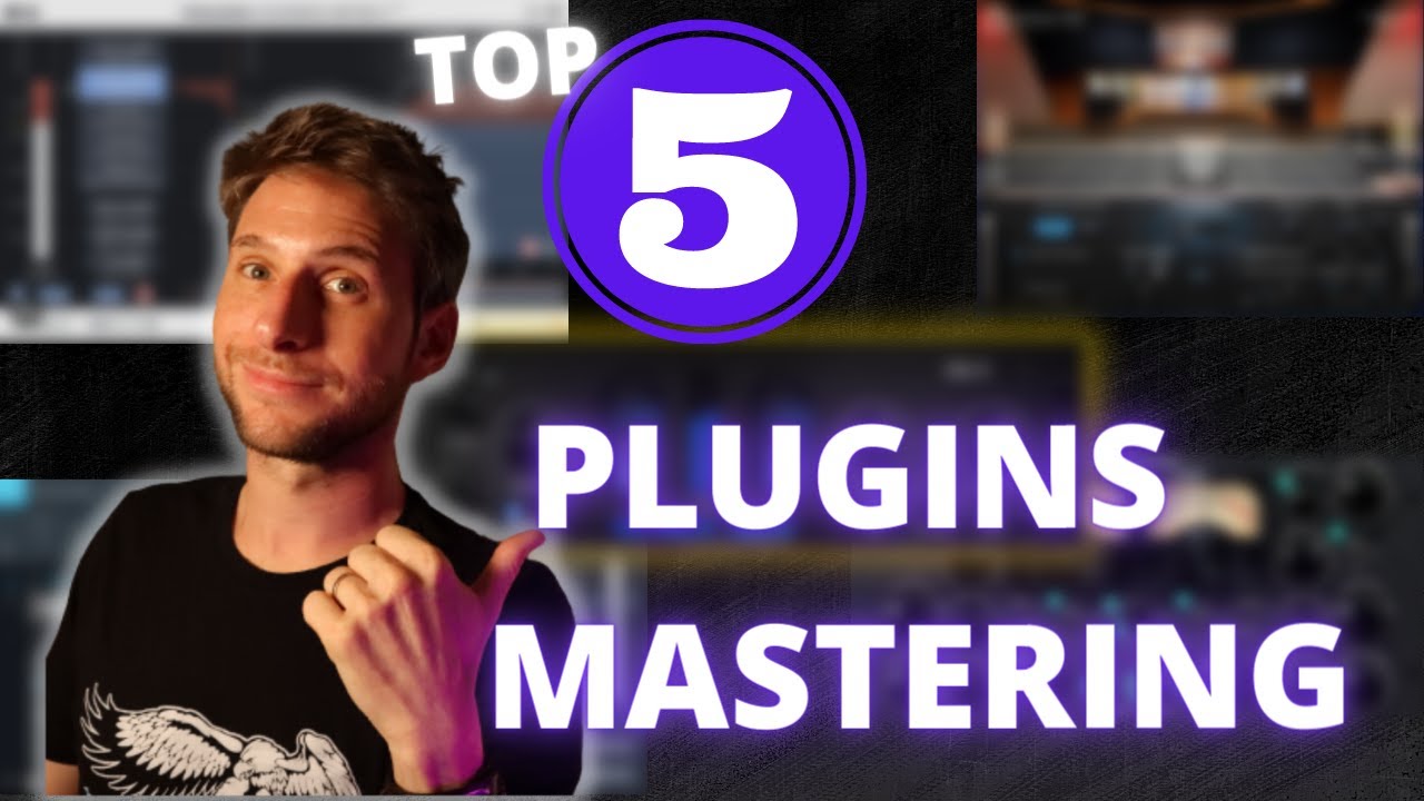 Top 5 Plugins Favoris Pour Le Mastering Youtube