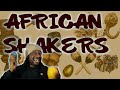 African Shakers - African Music history and Culture