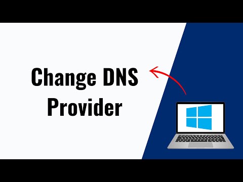 How to Change Your DNS Provider in Windows 10/11