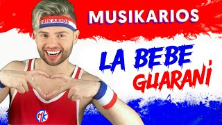 MUSIKARIOS - LA BEBE (Guarani Version) VIDEO OFICIAL