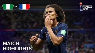 Nigeria v France | FIFA Women’s World Cup France 2019 | Match Highlights