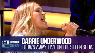 Carrie Underwood “Blown Away” Live on the Howard Stern Show