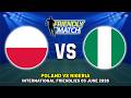 POLAND VS NIGERIA INTERNATIONAL FRIENDLY 2026 DATE, FIXTURES & PREDICTIONS