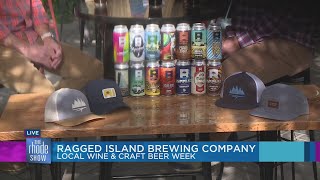 Wrapping up Local Wine & Craft Beer Week: Ragged Island Brewing Company